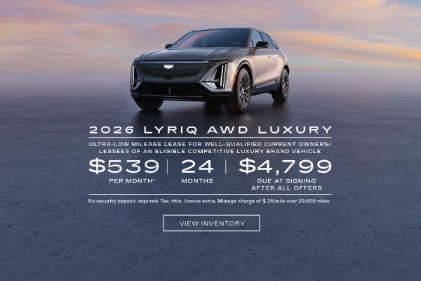 2026 LYRIQ AWD LUXURY. Ultra-low milege lease for well-qualified current owners/lessees of an eli...